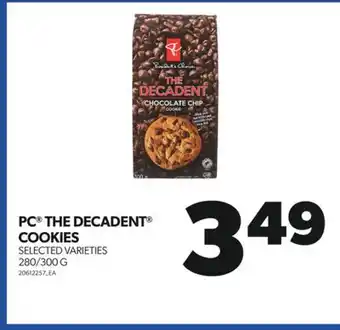 Real Canadian Superstore PC THE DECADENT COOKIES, 280/300 G offer