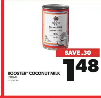 Real Canadian Superstore ROOSTER COCONUT MILK, 398 ML offer