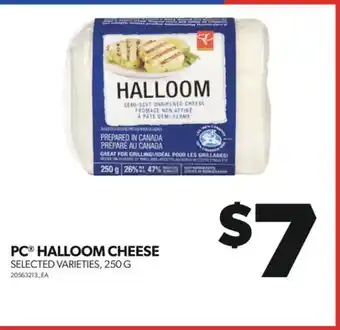 Real Canadian Superstore PC HALLOOM CHEESE, 250 G offer