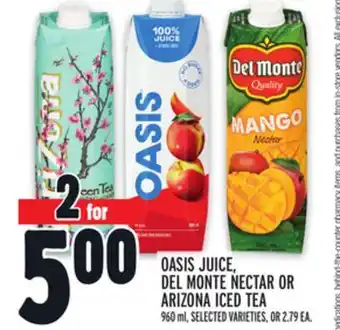 Metro OASIS JUICE, DEL MONTE NECTAR OR ARIZONA ICED TEA offer