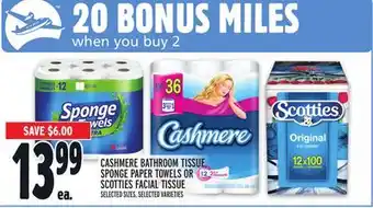 Metro CASHMERE BATHROOM TISSUE, SPONGE PAPER TOWELS OR SCOTTIES FACIAL TISSUE offer