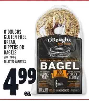 Metro O'DOUGHS GLUTEN FREE BREAD, DIPPERS OR BAGELS offer