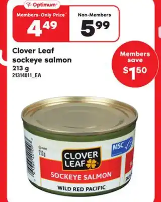 Loblaws CLOVER LEAF SOCKEYE SALMON, 213 g offer