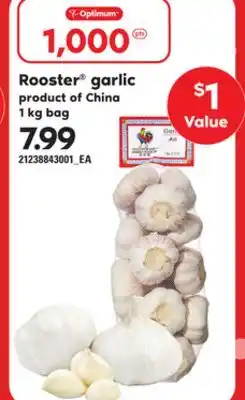 Loblaws ROOSTER GARLIC, 1 kg bag offer
