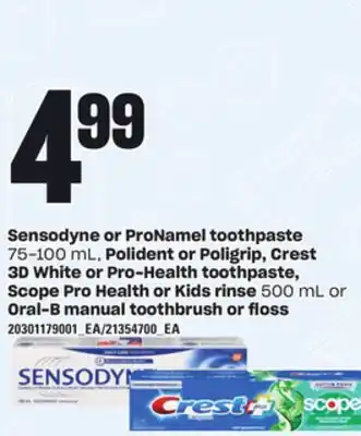 Loblaws SENSODYNE OR PRONAMEL TOOTHPASTE, 75-100 ML, POLIDENT OR POLIGRIP, CREST 3D WHITE OR PRO-HEALTH TOOTHPASTE, SCOPE PRO HEALTH offer
