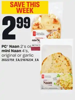 Loblaws PC NAAN, 2'S OR MINI NAAN, 4'S offer