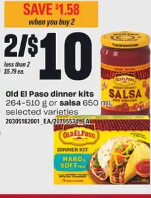 Loblaws OLD EL PASO DINNER KITS, 264-510 g or SALSA, 650 mL offer