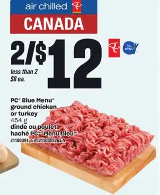 Independent Grocer PC BLUE MENU GROUND CHICKEN OR TURKEY, 454 G offer