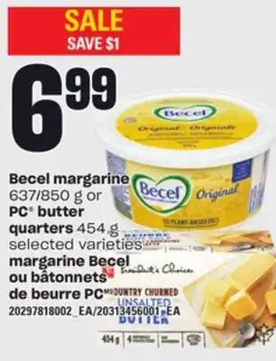 Independent Grocer BECEL MARGARINE, 637/850 g or PC BUTTER QUARTERS 454 g offer