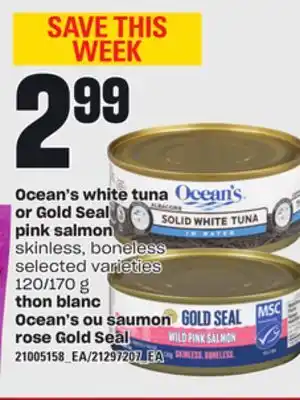Independent Grocer OCEAN'S WHITE TUNA OR GOLD SEAL PINK SALMON, 120/170 g offer