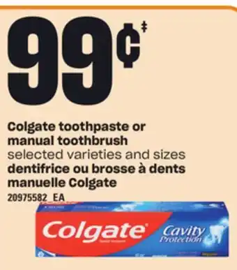 Independent Grocer COLGATE TOOTHPASTE OR MANUAL TOOTHBRUSH offer