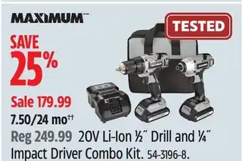 Canadian Tire MAXIMUM 20V Li-Ion 1⁄2˝ Drill and 1⁄4˝ Impact Driver Combo Kit offer