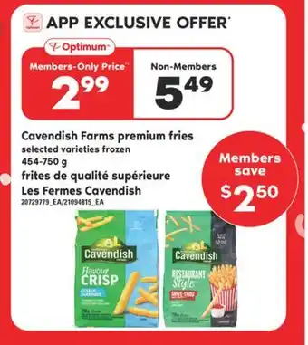 Valu-mart FRITES DE QUALITÉ SUPÉRIEURE LES FERMES CAVENDISH, 454-750 G offer
