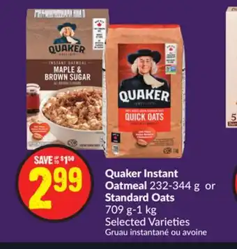 Chalo FreshCo Quaker Instant Oatmeal 232-344 g or Standard Oats 709 g-1 kg Selected Varieties offer