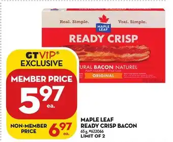 Giant Tiger Maple Leaf Ready Crisp Bacon offer
