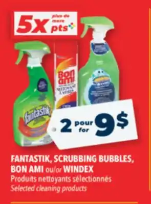 Familiprix FANTASTIK, SCRUBBING BUBBLES, BON AMI or WINDEX offer