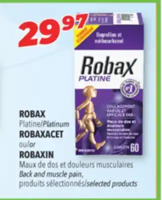 Familiprix ROBAX Platinum ROBAXACET or ROBAXIN Back and muscle pain, selected products offer