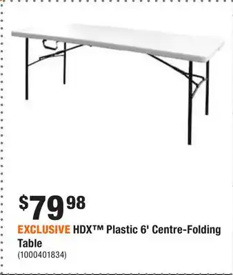 Home Depot EXCLUSIVE HDX Plastic 6' Centre-Folding Table offer