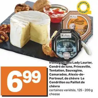L'Intermarché FROMAGE SIR OU LADY LAURIER, CENDRÉ DE LUNE, PRINCEVILLE, TENTATION, SAUVAGINE, CAMARADES, ALEXIS-DE-PORTNEUF, DE CHÈVRE LE C offer