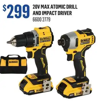 Canac 20V MAX ATOMIC DRILL AND IMPACT DRIVER offer