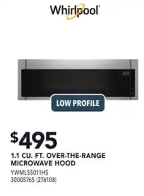 Réno Dépôt WHIRLPOOL 1.1 CU. FT. OVER-THE-RANGE MICROWAVE HOOD offer