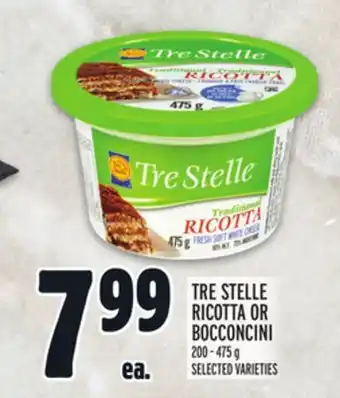 Metro TRE STELLE RICOTTA OR BOCCONCINI offer