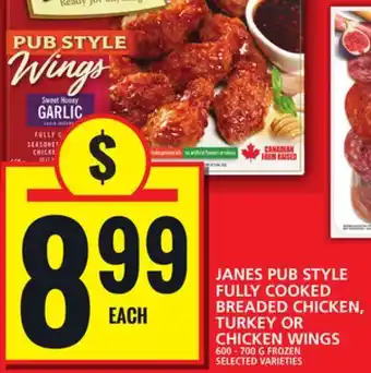 Food Basics JANES PUB STYLE FULLY COOKED BREADED CHICKEN, TURKEY OR CHICKEN WINGS offer