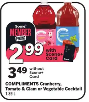 Foodland COMPLIMENTS Cranberry, Tomato & Clam or Vegetable Cocktail 1.89 L offer