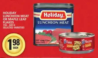 Food Basics HOLIDAY LUNCHEON MEAT OR MAPLE LEAF FLAKES offer