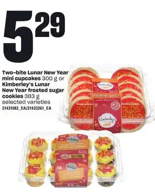 Loblaws TWO-BITE LUNAR NEW YEAR MINI CUPCAKES 300 G OR KIMBERLEY'S LUNAR NEW YEAR FROSTED SUGAR COOKIES 383 G offer
