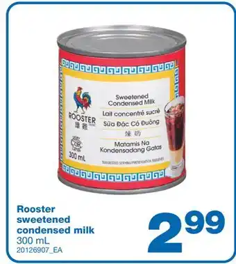 Wholesale Club ROOSTER SWEETENED CONDENSED MILK, 300 mL offer