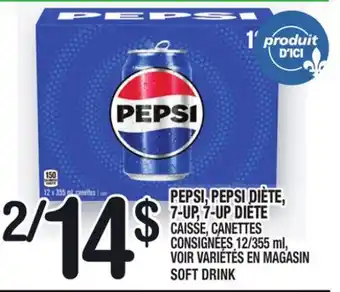 Marche Ami PEPSI, PEPSI DIÈTE, 7-UP, 7-UP DIÈTE | SOFT DRINK offer