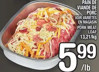 Marche Ami PAIN DE VIANDE DE PORC | PORK MEAT LOAF offer