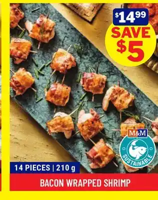 M & M Food Market BACON WRAPPED SHRIMP offer