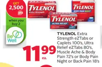 Rexall TYLENOL Extra Strength eZTabs or Caplets 100's, Ultra Relief eZTabs 80's, Muscle Ache & Body Pain 72's or Body Pain Night or offer