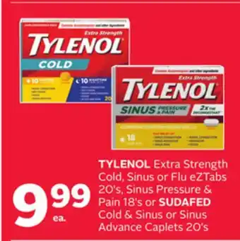 Rexall TYLENOL Extra Strength Cold, Sinus or Flu eZTabs 20's, Sinus Pressure & Pain 18's or SUDAFED Cold & Sinus or Sinus Advance Ca offer