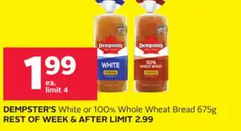 Rexall DEMPSTER'S White or 100% Whole Wheat Bread 675g offer