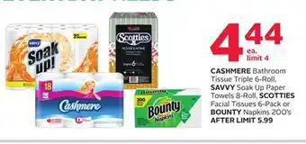 Rexall CASHMERE Bathroom Tissue Triple 6-Roll, SAVVY Soak Up Paper Towels 8-Roll, SCOTTIES Facial Tissues 6-Pack or BOUNTY Napkins 2 offer
