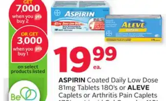 Rexall ASPIRIN Coated Daily Low Dose 81mg Tablets 180's or ALEVE Caplets or Arthritis Pain Caplets 170's or Liquid Gel Capsules 110' offer
