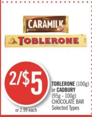 Shoppers Drug Mart TOBLERONE (100g) or CADBURY (95g - 100g) CHOCOLATE BAR offer