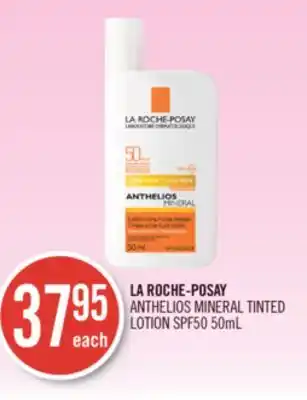 Shoppers Drug Mart LA ROCHE-POSAY ANTHELIOS MINERAL TINTED LOTION SPF50 offer