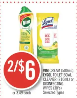 Shoppers Drug Mart VIM CREAM (500mL), LYSOL TOILET BOWL CLEANER (710mL) or DISINFECTING WIPES (30's) offer