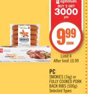 Shoppers Drug Mart PC SMOKIES (1kg) or FULLY COOKED PORK BACK RIBS (500g) offer