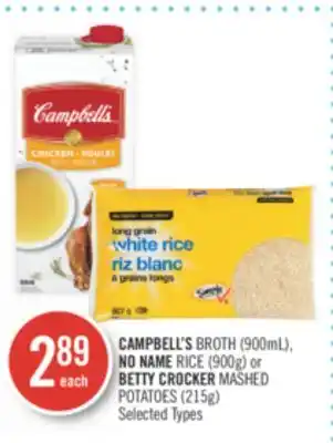 Shoppers Drug Mart CAMPBELL'S BROTH (900mL), NO NAME RICE (900g) or BETTY CROCKER MASHED POTATOES (215g) offer