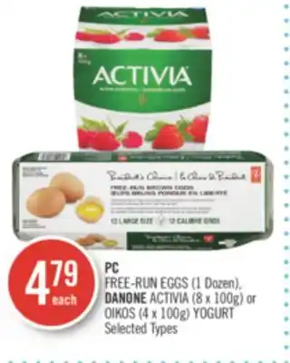 Shoppers Drug Mart PC FREE-RUN EGGS (1 Dozen), DANONE ACTIVIA (8 x 100g) or OIKOS (4 x 100g) YOGURT offer