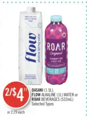 Shoppers Drug Mart DASANI (1.5L), FLOW ALKALINE (1L) WATER or ROAR BEVERAGES (532mL) offer