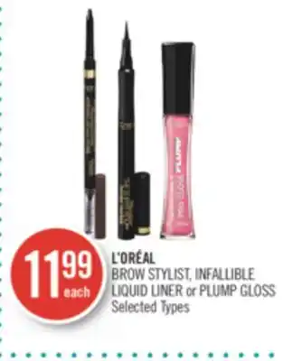 Shoppers Drug Mart L'ORÉAL BROW STYLIST, INFALLIBLE LIQUID LINER or PLUMP GLOSS offer
