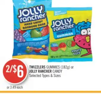 Shoppers Drug Mart TWIZZLERS GUMMIES (182g) or JOLLY RANCHER CANDY offer