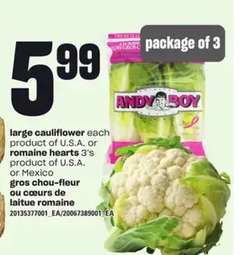 Independent City Market LARGE CAULIFLOWER, each, or ROMAINE HEARTS 3's offer