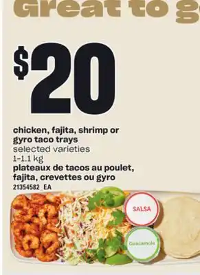 Independent City Market CHICKEN, FAJITA, SHRIMP OR GYRO TACO TRAYS, 1-1.1 kg offer